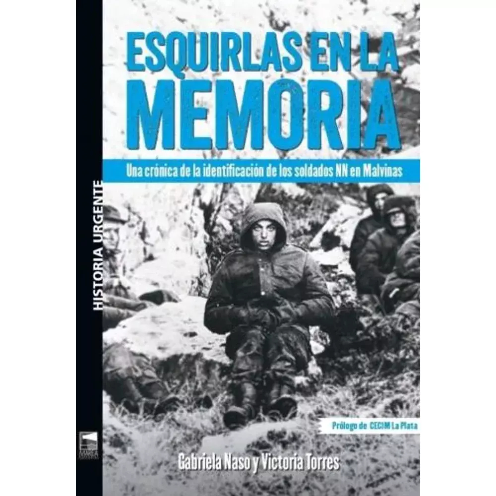 ESQUIRLAS EN LA MEMORIA - GABRIELA NASO Y VICTORIA TORRES - MAREA EDITORIAL