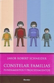 Constelar familias - Jakob Robert Schneider - Herder