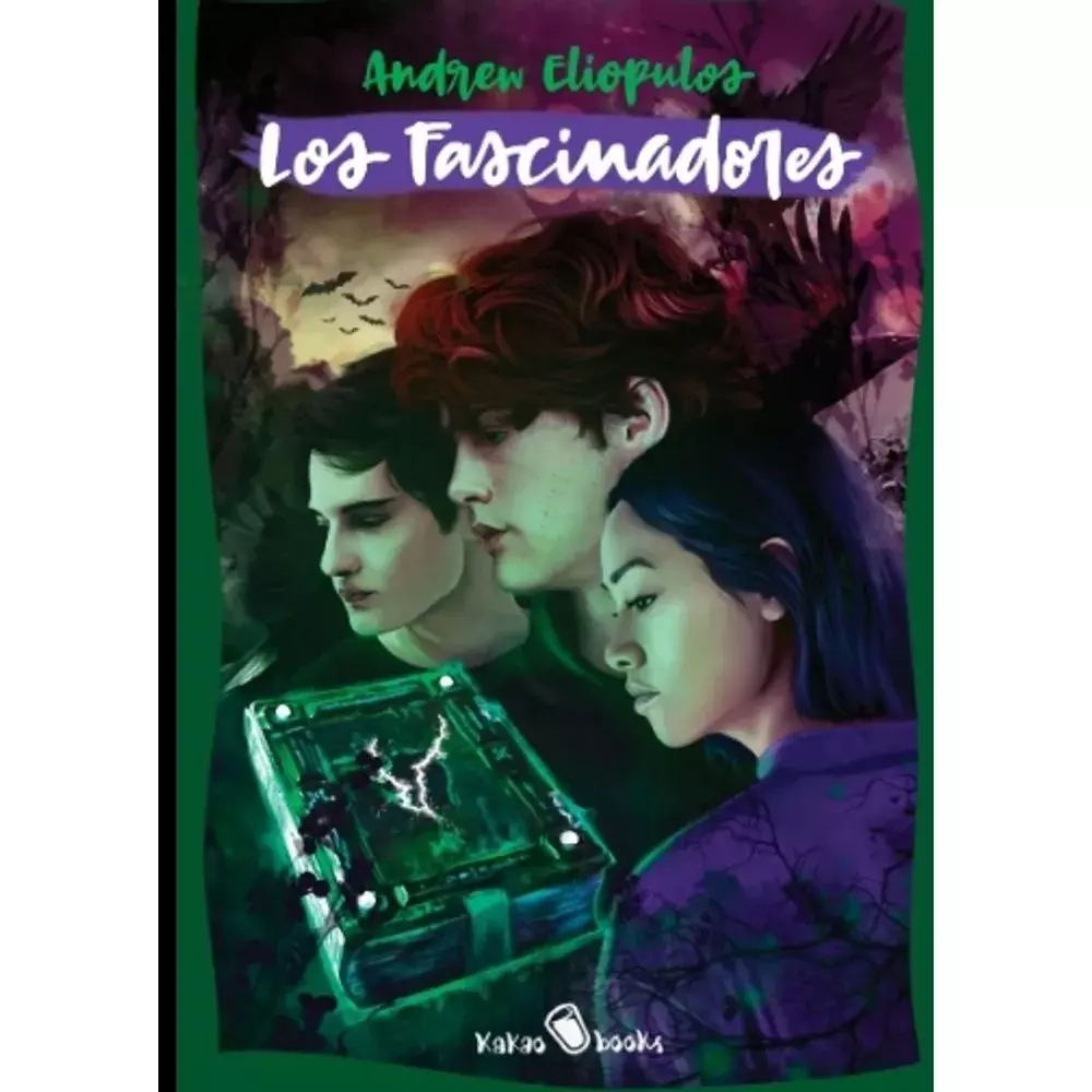 LOS FASCINADORES - ANDREW ELIOPULOS - KAKAO BOOKS