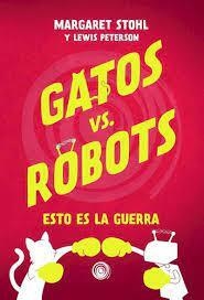 GATOS VS ROBOTS - MARGARET STOHL / LEWIS PETERSON - DOLMEN
