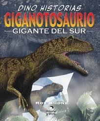 GIGANOTOSAURIO - ROB SHONE - OCEANO HISTORIAS GRAFICAS