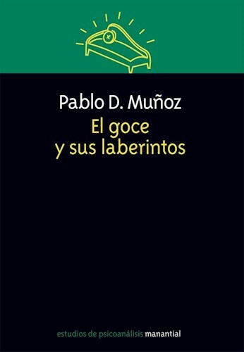 GOCE Y SUS LABERINTOS - PABLO MUÑOZ - MANANTIAL