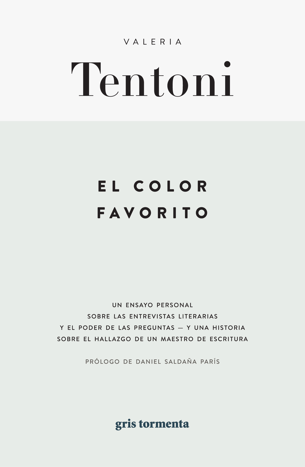 EL COLOR FAVORITO - VALERIA TENTONI - GRIS TORMENTA