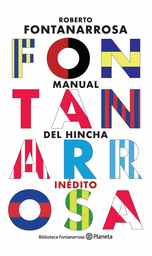 EL MANUAL DEL HINCHA - ROBERTO FONTANARROSA - PLANETA