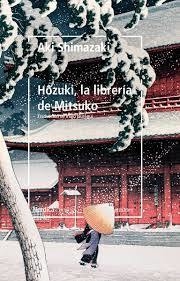 HOZUKI. LA LIBRERÍA DE MITSUKO - AKI SHIMAZAKI - NORDICA