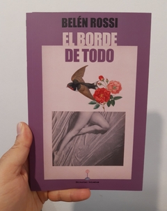 EL BORDE DE TODO - BELÉN ROSSI - GOLOSINA