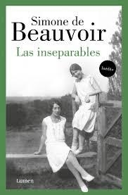 LAS INSEPARABLES - Simone de Beauvoir - Lumen