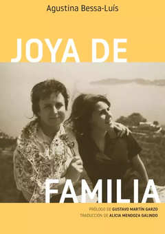 JOYA DE FAMILIA - AGUSTINA BESSA-LUIS - SERIE GONG