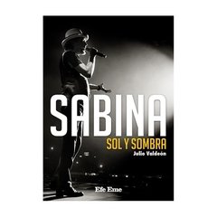 SABINA - SOL Y SOMBRA JULIO VALDEÓN - EFE EME