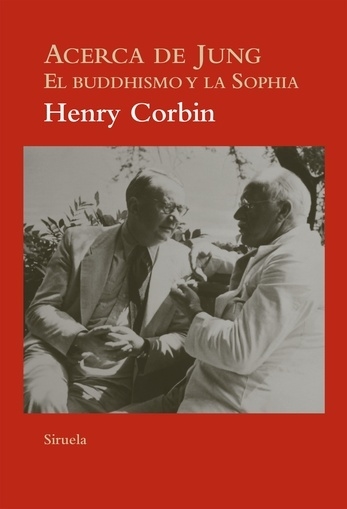 ACERCA DE JUNG - HENRY CORBIN - SIRUELA