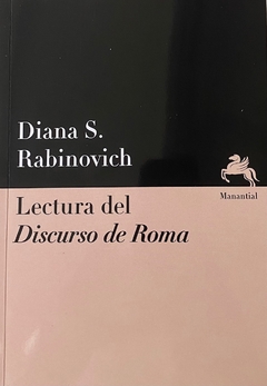 LECTURA DEL DISCURSO EN ROMA - DIANA S. RABINOVICH - MANANTIAL