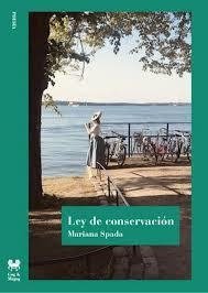 Ley de conservación - Mariana Spada - Gog Y Magog