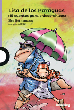 Lisa de los paraguas - Elsa Bornemann - Loqueleo
