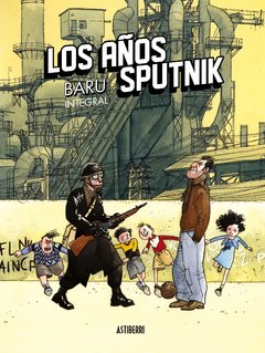Los Años Sputnik - Baru - Astiberri
