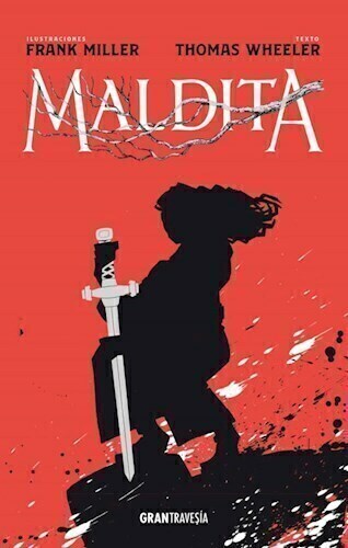 MALDITA - Thomas Wheeler/ Frank Miller - OCEANO GRAN TRAVESIA