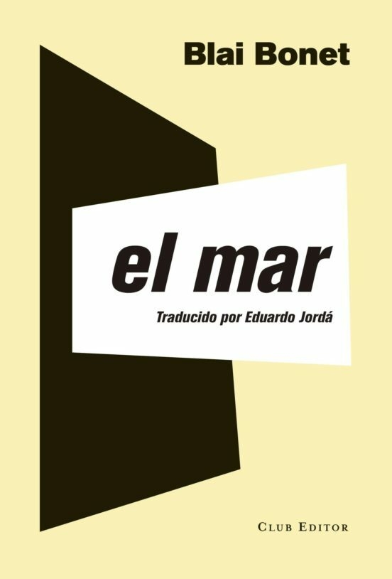 EL MAR - BLAI BONET - CLUB EDITOR