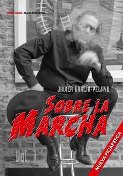 SOBRE LA MARCHA - JAVIER GARCÍA PELAYO - SERIE GONG