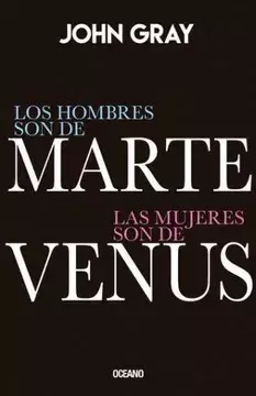 LOS HOMBRES SON DE MARTE LAS MUJERES SON DE VENUS (ED. LUJO) - JOHN GRAY - OCEANO