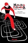 MATERIA DISPERSA. HUMOR NEGRO (Y ROJO) - Daniel Montero Galan - Dibbuks