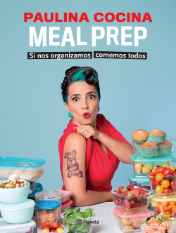 Meal prep - Paulina Roca - Planeta