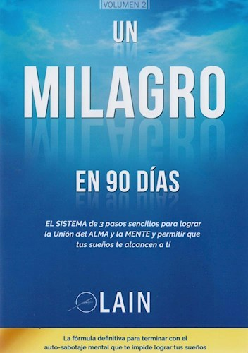 UN MILAGRO EN 90 DÍAS - LAIN GARCÍA CALVO - LAIN