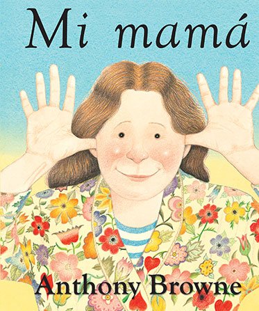 Mi mamá - Anthony Browne - FCE