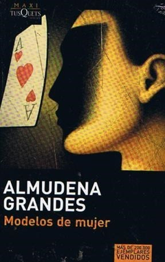 MODELOS DE MUJER - ALMUDENA GRANDES - TUSQUETS