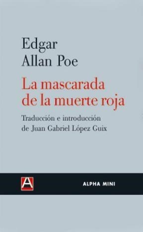 LA MASCARADA DE LA MUERTE ROJA - EDGAR ALLAN POE - ALPHA DECAY