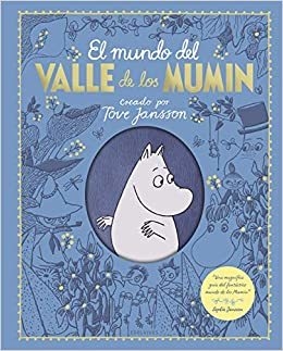 EL MUNDO DEL VALLE DE LOS MUMIN - PHILIP ARDAGH / TOVE JANSSON - EDELVIVES