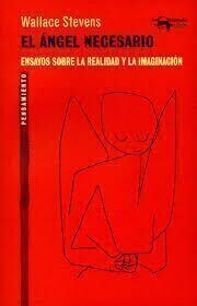 EL ÁNGEL NECESARIO - WALLACE STEVENS - A. MACHADO LIBROS