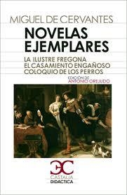 NOVELAS EJEMPLARES (VOL.II) - MIGUEL DE CERVANTES SAAVEDRA - CASTALIA DIDACTICA