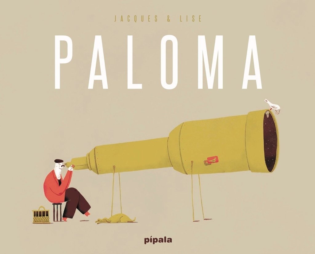 PALOMA - JAQUES & LISE - PIPALÁ