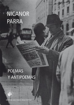 POEMAS Y ANTIPOEMAS - NICANOR PARRA - EDICIONES UDP
