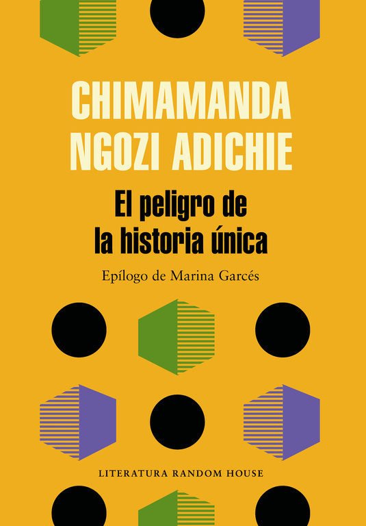 El peligro de la historia única - CHIMAMANDA NGOZI ADICHIE - RANDOM HOUSE