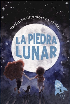 LA PIEDRA LUNAR - VERONICA CHAMORRO / MIRITA - RALENTI