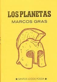 LOS PLANETAS - MARCOS GRAS - Santos Locos
