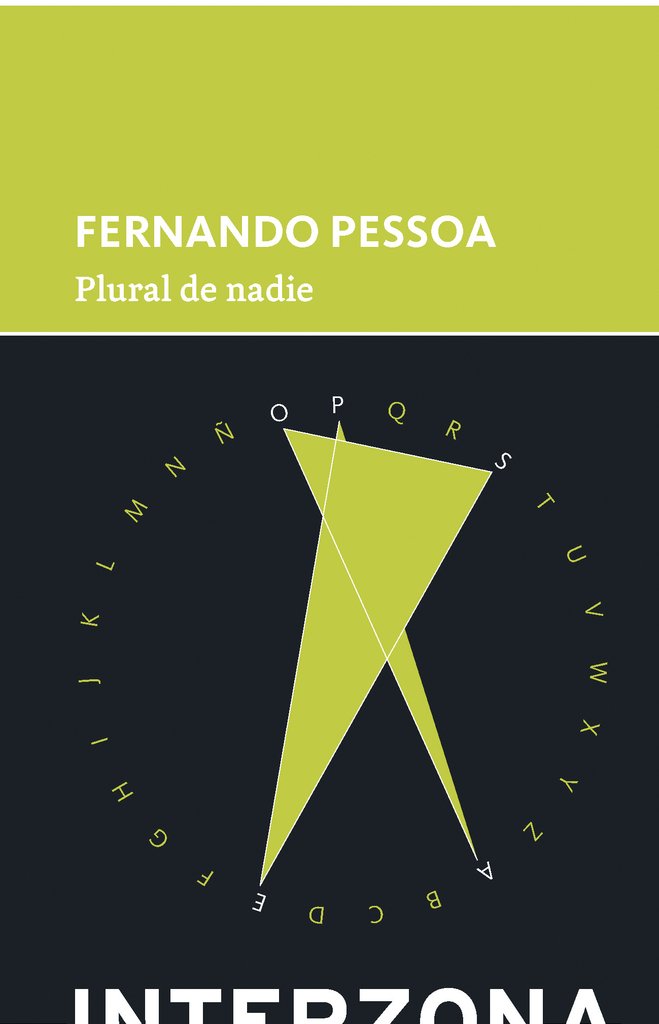Plural de nadie - Fernando Pessoa - Interzona
