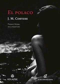 EL POLACO - J.M. COETZEE - EL HILO DE ARIADNA