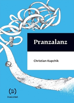 Pranzalanz - Christian Kupchik - Dualidad