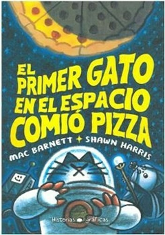 EL PRIMER GATO EN EL ESPACIO COMÍO PIZZA - MAVC BARNETT/SHAWN HARRIS - OCEANO