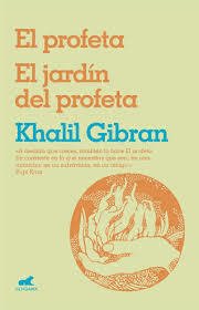 EL PROFETA. EL JARDÍN DEL PROFETA - KHALIL GIBRAN - VERGARA