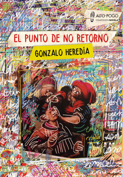 El punto de no retorno - Gonzalo Heredia - Alto pogo