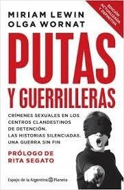 PUTAS Y GUERRILLERAS - MIRIAM LEWIN / OLGA WORNAT - Planeta