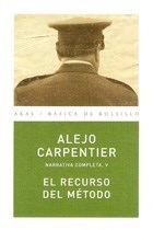 EL RECURSO DEL MÉTODO - ALEJO CARPENTIER - AKAL