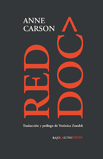 RED DOC - Anne Carson - Bajo la luna