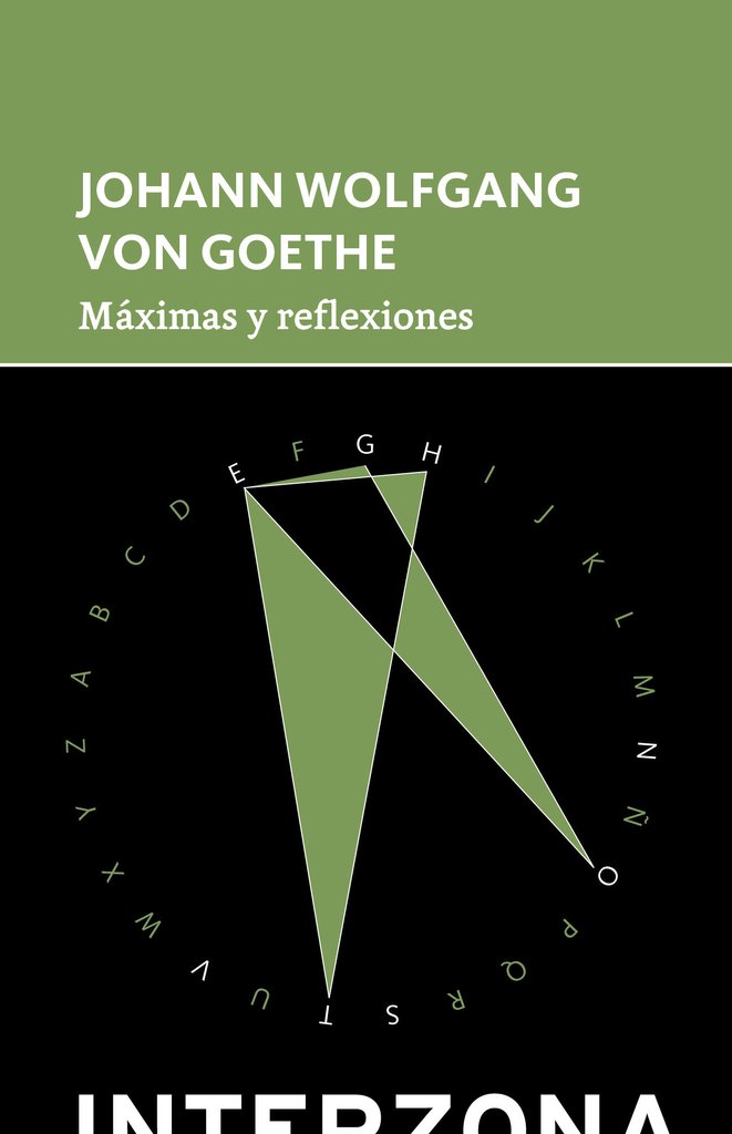 Máximas y reflexiones - Johann Wolfgang von Goethe - Interzona
