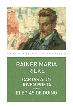 CARTAS A UN JOVEN POETA / ELEGÍAS DE DUINO - RAINER MARIA RILKE - AKAL