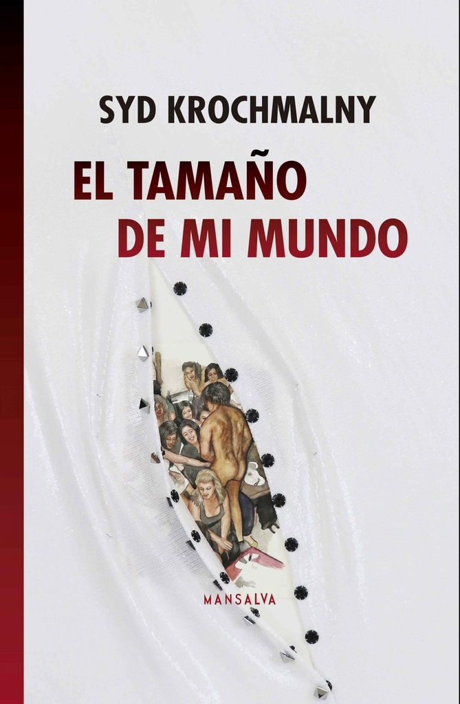 EL TAMAÑO DE MI MIUNDO - SYD KROCHMALNY - MANSALVA