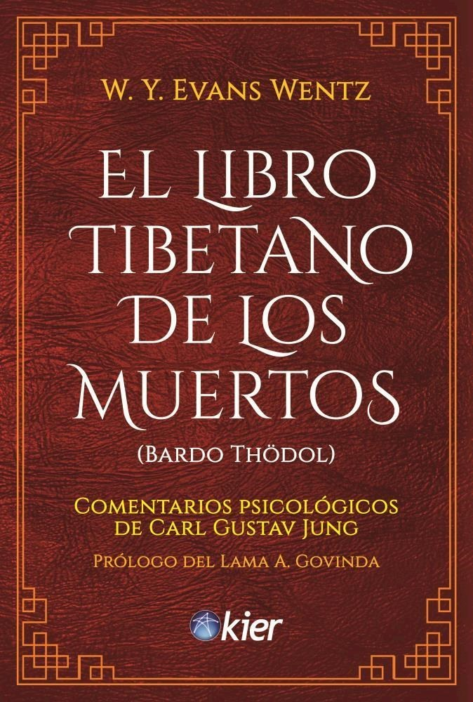 EL LIBRO TIBETANO DE LOS MUERTOS - W.Y. Evans Wentz - KIER