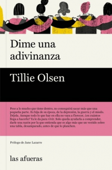 Dime una adivinanza - Tillie Olsen - LAS AFUERAS